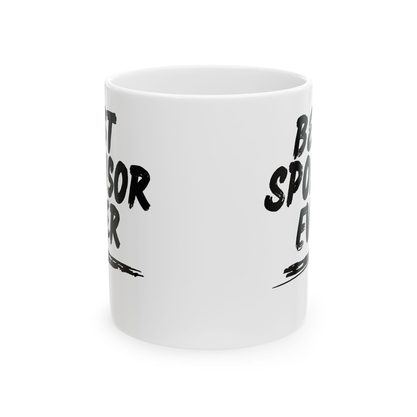 "Best Sponsor Ever" Mug - 11oz