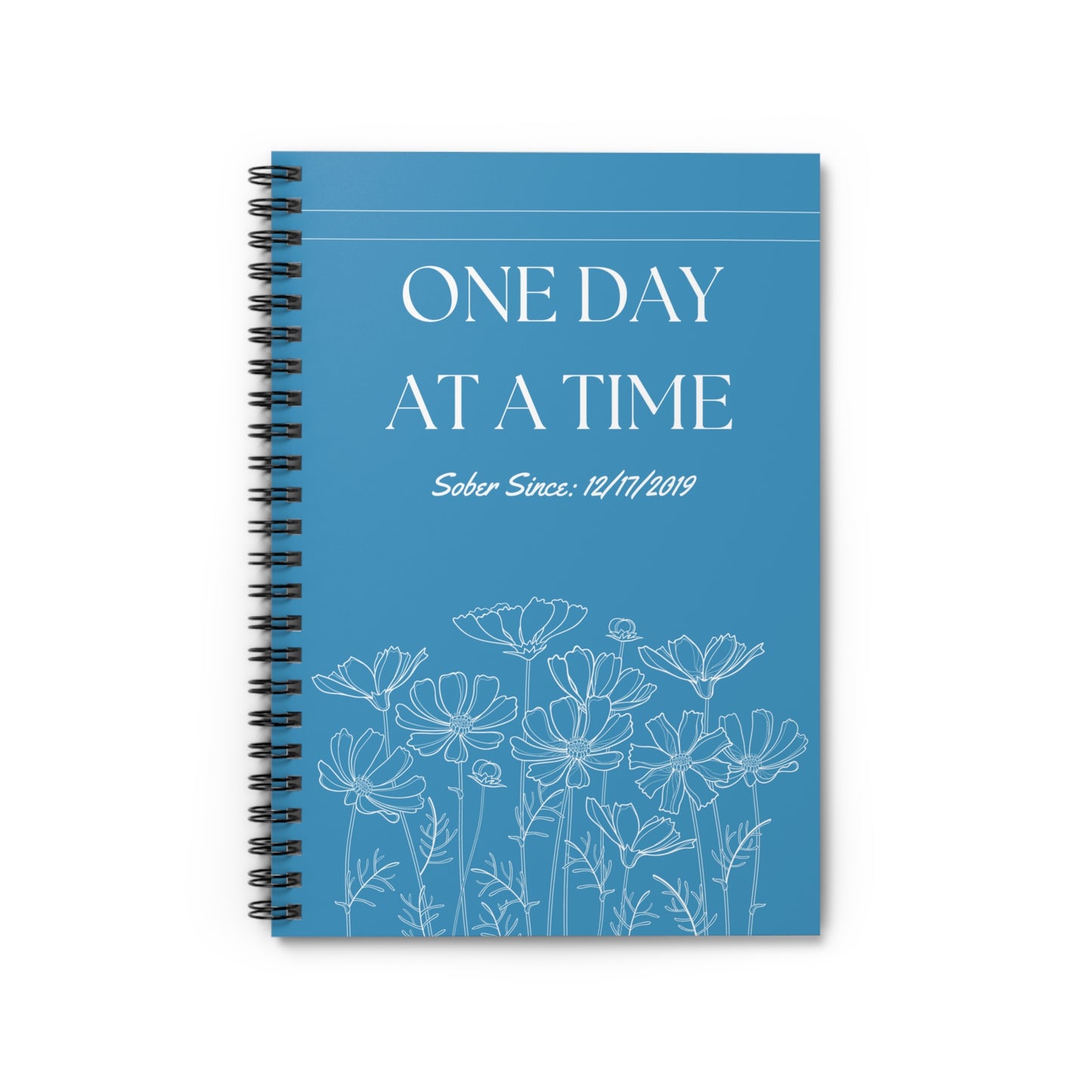 "One Day at a Time" Notebook - Custom Date