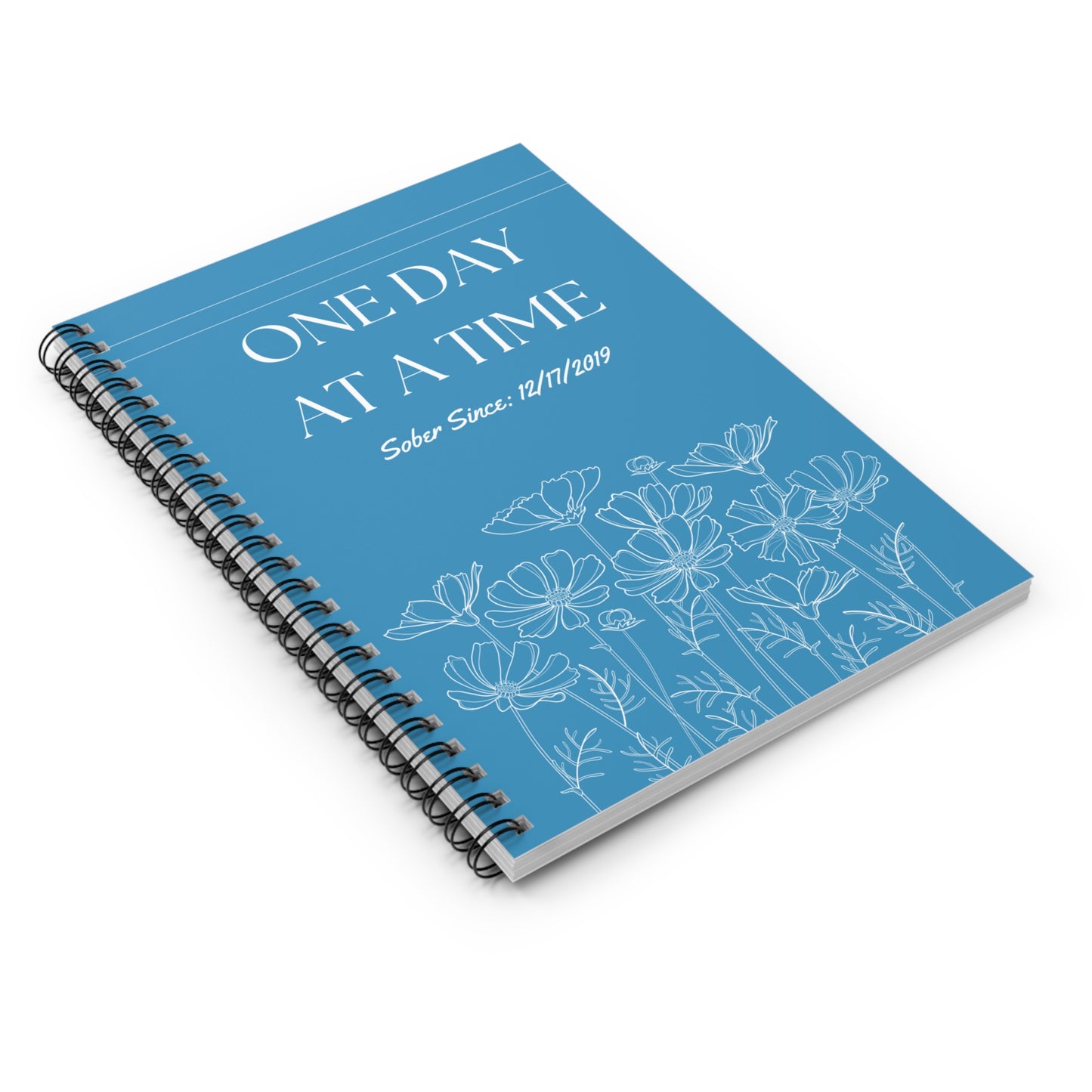 "One Day at a Time" Notebook - Custom Date