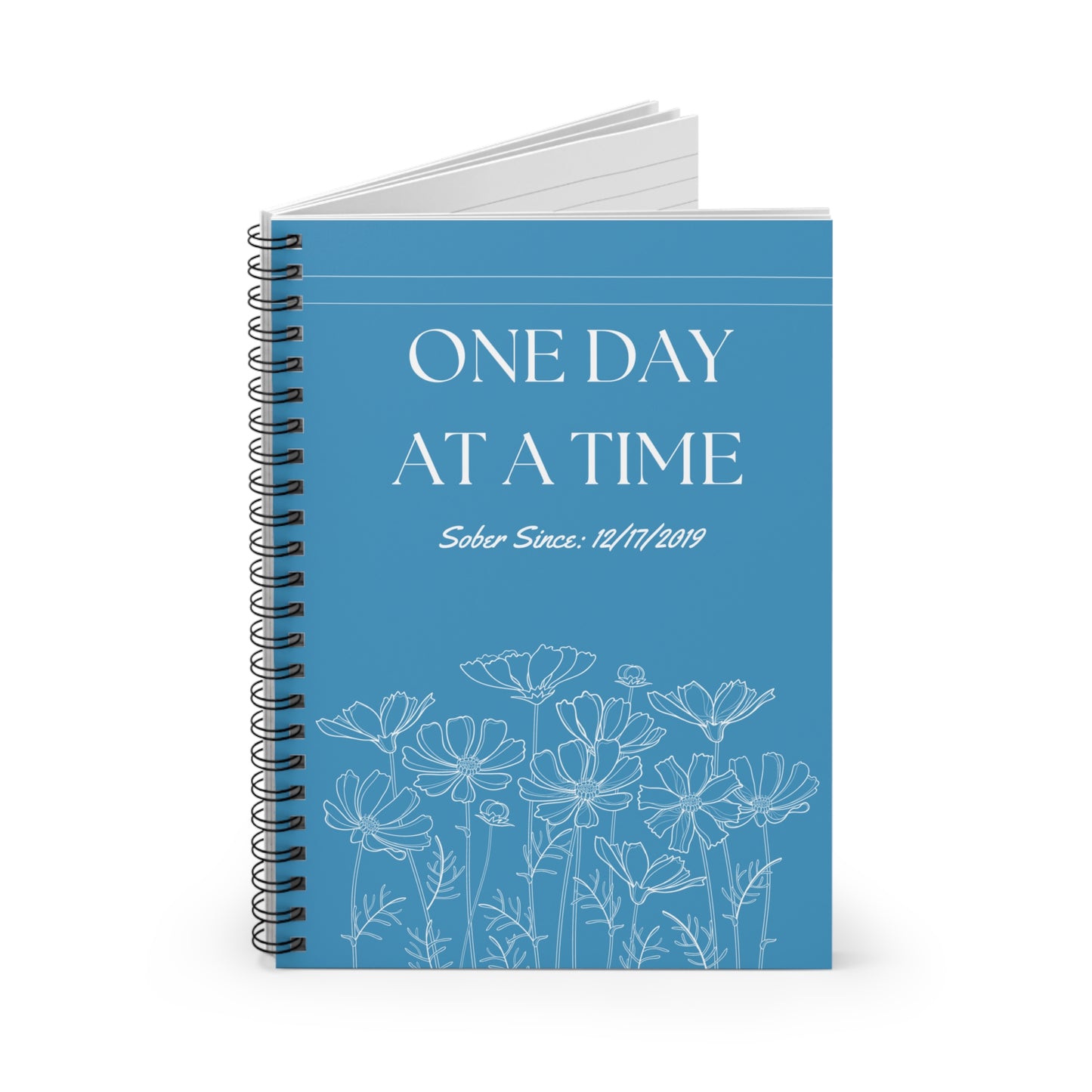 "One Day at a Time" Notebook - Custom Date